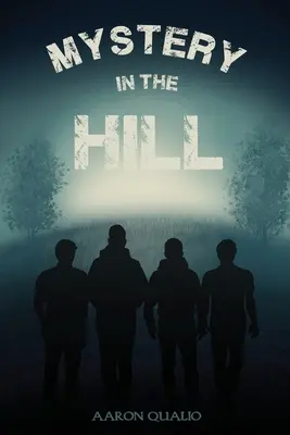 Záhada v kopci - Mystery in the Hill