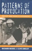 Vzory provokácie: Policajné a verejné zneuctenie - Patterns of Provocation: Police and Public Disorde