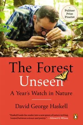 Neviditeľný les: Rok pozorovania prírody - The Forest Unseen: A Year's Watch in Nature