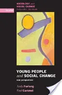 Mladí ľudia a sociálne zmeny: Nové perspektívy - Young People and Social Change: New Perspectives