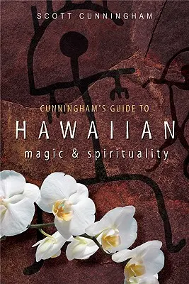 Cunninghamov sprievodca havajskou mágiou a spiritualitou - Cunningham's Guide to Hawaiian Magic & Spirituality