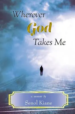 Kamkoľvek ma Boh zavedie - Wherever God Takes Me