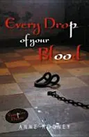 Každá kvapka tvojej krvi - Every Drop of Your Blood
