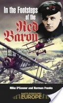 Po stopách Červeného baróna - In the Footsteps of the Red Baron