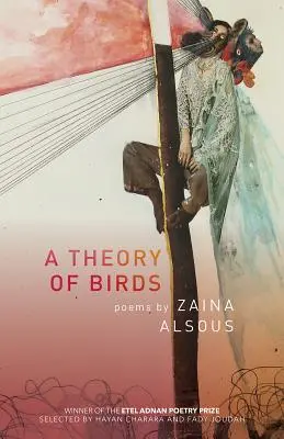Teória vtákov: Básne - A Theory of Birds: Poems