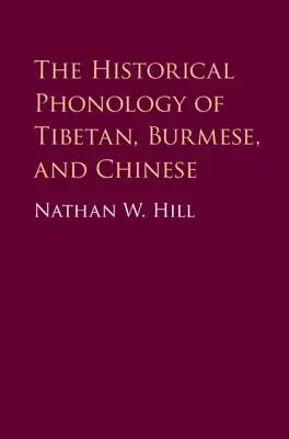 Historická fonológia tibetčiny, barmčiny a čínštiny - The Historical Phonology of Tibetan, Burmese, and Chinese