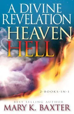 Božské zjavenie o nebi a pekle - A Divine Revelation of Heaven & Hell