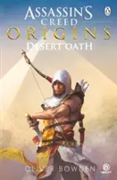 Desert Oath - Oficiálny prequel k hre Assassin's Creed Origins - Desert Oath - The Official Prequel to Assassin's Creed Origins