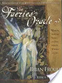 Faerské veštenie [s kompletným balíčkom originálnych vešteckých kariet] - Faeries' Oracle [With A Full Deck of Original Oracle Cards]