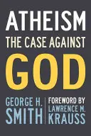Ateizmus: Prípad proti Bohu - Atheism: The Case Against God