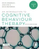 Úvod do kognitívno-behaviorálnej terapie: Dovednosti a aplikácie - An Introduction to Cognitive Behaviour Therapy: Skills and Applications