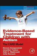 Liečba detí s autizmom založená na dôkazoch: Kartový model - Evidence-Based Treatment for Children with Autism: The Card Model