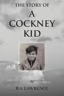 Príbeh kohútieho dieťaťa - The Story of a Cockney Kid
