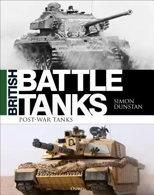 Britské bojové tanky: Poválečné tanky 1946-2016 - British Battle Tanks: Post-War Tanks 1946-2016