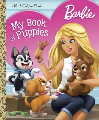 Barbie: Moja kniha šteniatok (Barbie) - Barbie: My Book of Puppies (Barbie)