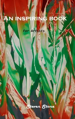Inšpiratívna kniha: Pre umelcov - An Inspiring Book: For artists