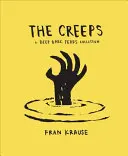 The Creeps: Hlboké temné strachy Zbierka Hlboké temné strachy - The Creeps: A Deep Dark Fears Collection