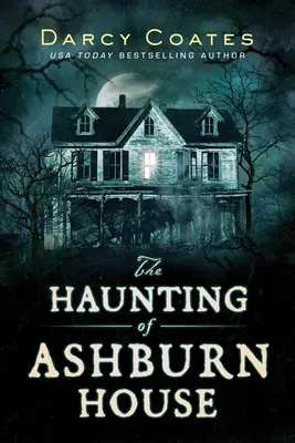 Strašenie v dome Ashburn - Haunting of Ashburn House