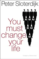 Musíš zmeniť svoj život - You Must Change Your Life