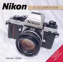 Nikon: Oslava - tretie vydanie - Nikon: A Celebration - Third Edition