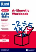 Bond SAT Skills: Aritmetika: Pracovný zošit - 9-10 rokov - Bond SATs Skills: Arithmetic Workbook - 9-10 years