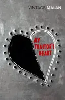Moje zradcovské srdce - Krv a zlé sny: Juhoafričan skúma šialenstvo vo svojej krajine, svojom kmeni a v sebe samom - My Traitor's Heart - Blood and Bad Dreams: A South African Explores the Madness in His Country, His Tribe and Himself