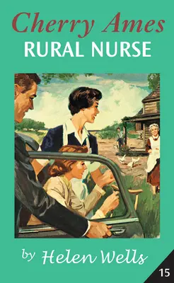 Cherry Amesová, zdravotná sestra na vidieku - Cherry Ames, Rural Nurse