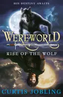 Wereworld: Vlčí vzostup (kniha 1) - Wereworld: Rise of the Wolf (Book 1)