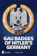Odznaky Gau v Hitlerovom Nemecku - Gau Badges of Hitler's Germany