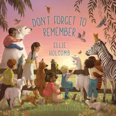Nezabudnite si spomenúť - Don't Forget to Remember