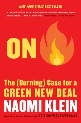 V ohni: (horiace) argumenty za ekologický nový údel - On Fire: The (Burning) Case for a Green New Deal
