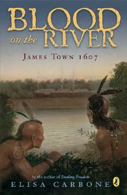 Krv na rieke: James Town, 1607 - Blood on the River: James Town, 1607