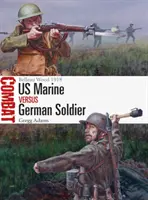 Americký mariňák proti nemeckému vojakovi: Belleau Wood 1918 - US Marine Vs German Soldier: Belleau Wood 1918