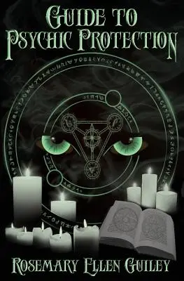 Sprievodca psychickou ochranou - Guide to Psychic Protection