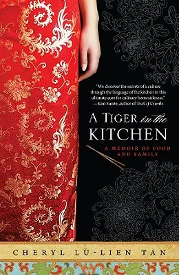 Tiger v kuchyni: A Memoir of Food and Family (Spomienky na jedlo a rodinu) - A Tiger in the Kitchen: A Memoir of Food and Family