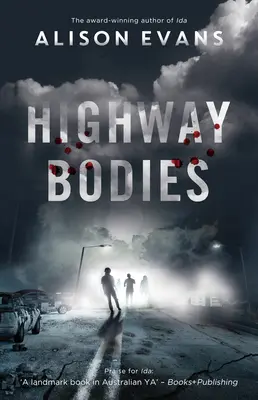 Diaľničné telá - Highway Bodies