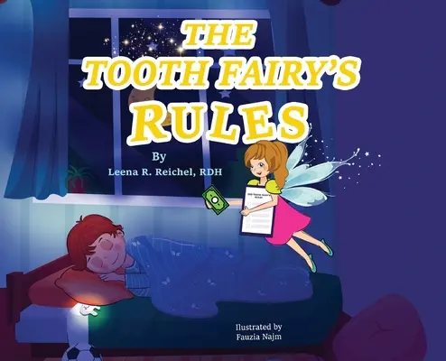Pravidlá zubnej víly - The Tooth Fairy's Rules
