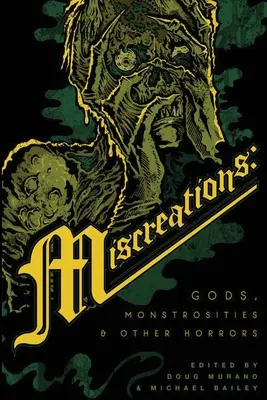 Miscreations: Bohovia, obludy a iné hrôzy - Miscreations: Gods, Monstrosities & Other Horrors