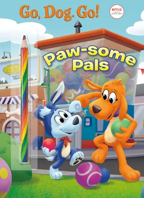 Tlapkoví kamaráti (Netflix: Go, Dog. Go!) - Paw-Some Pals (Netflix: Go, Dog. Go!)