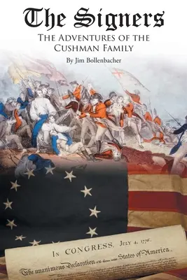 Signatári: Príbehy rodiny Cushmanovcov - The Signers: The Adventures of the Cushman Family