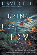 Priveďte ju domov - Bring Her Home