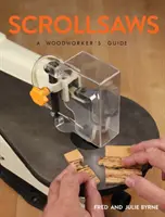 Svinovacie píly: Príručka stolára - Scrollsaws: A Woodworker's Guide