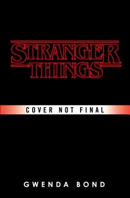 Cudzie veci: Podozrivé mysle: Prvý oficiálny román o Stranger Things - Stranger Things: Suspicious Minds: The First Official Stranger Things Novel