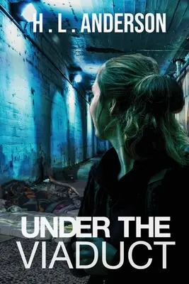 Pod viaduktom - Under the Viaduct