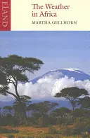 Počasie v Afrike: Tri novely - The Weather in Africa: Three Novellas