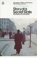 Príbeh tajného štátu: Moja správa svetu - Story of a Secret State: My Report to the World