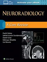 Neurorádiológia: Základný prehľad - Neuroradiology: A Core Review