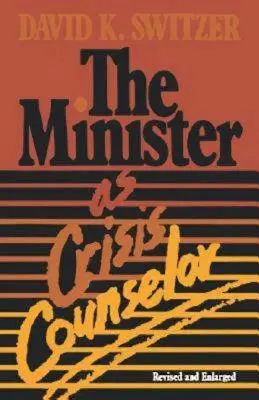 Farár ako krízový poradca revidované vydanie - The Minister as Crisis Counselor Revised Edition