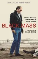 Čierna masa - Whitey Bulger, FBI a diabolská dohoda - Black Mass - Whitey Bulger, The FBI and a Devil's Deal