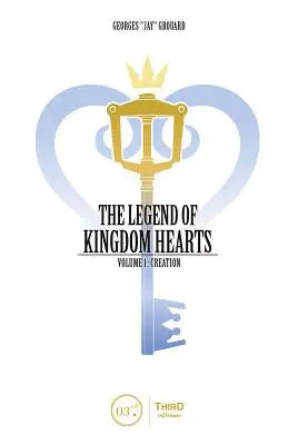 Legenda o Kingdom Hearts 1. diel: Stvorenie - The Legend of Kingdom Hearts Volume 1: Creation